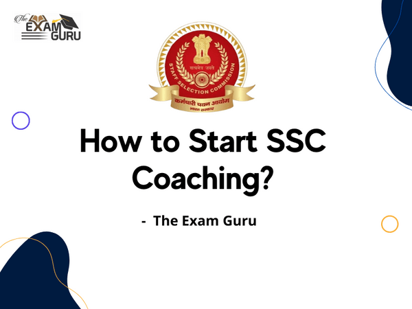 How to Start SSC Coaching?
